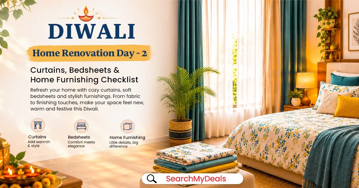 Diwali Home Renovation Day 2 - Curtains, Bedsheets and Home Furnishings Checklist