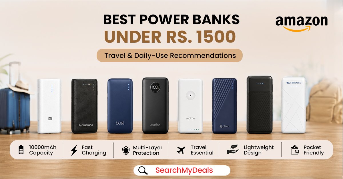 Best Power Banks Under 1500 Rupees in 2026|